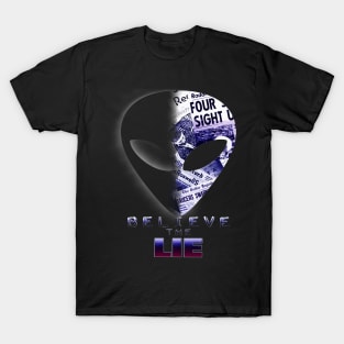 Believe the Lie (Eclipsed Truth) T-Shirt